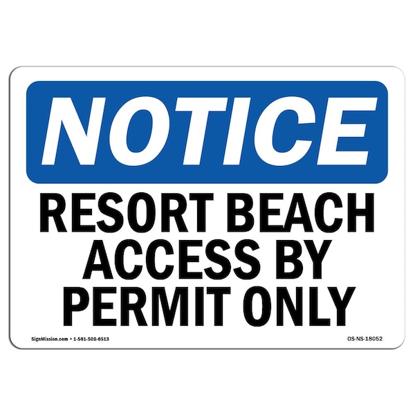 OSHA Notice Sign, 7" Height, 10" Width, Aluminum, Resort Beach Access By Permit Only Sign, Landscape